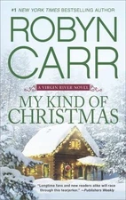 My Kind of Christmas: A Holiday Romance Novel by Carr, Robyn