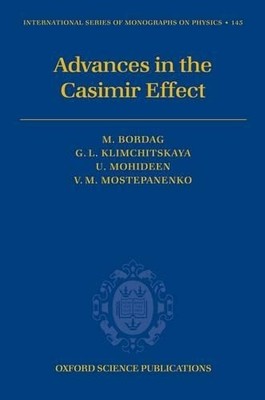 Advances in the Casimir Effect - 9780199238743