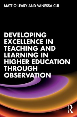 DEVELOPING EXCELLENCE IN TEACHING & LEAR by Matt O'Leary Paperback Self Help