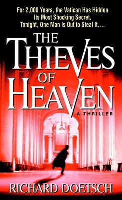 The Thieves of Heaven (Michael St. Pierre) - mass market paperback Doetsch, ...