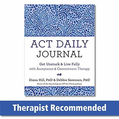 ACT Daily Journal: Get Unstuck and Live F... by Hill, Diana Paperback / softback