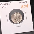 1944 MERCURY SILVER DIME - CHOICE AU - A79