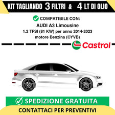 Tagliando per AUDI A3 Limousine 1.2 TFSI 81 kw - 4 Lt di Castrol + 3 Filtri a...