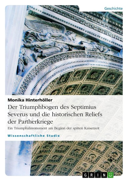 Monika HinterhöLler | Der Triumphbogen Des Septimius Severus Und Die...-image