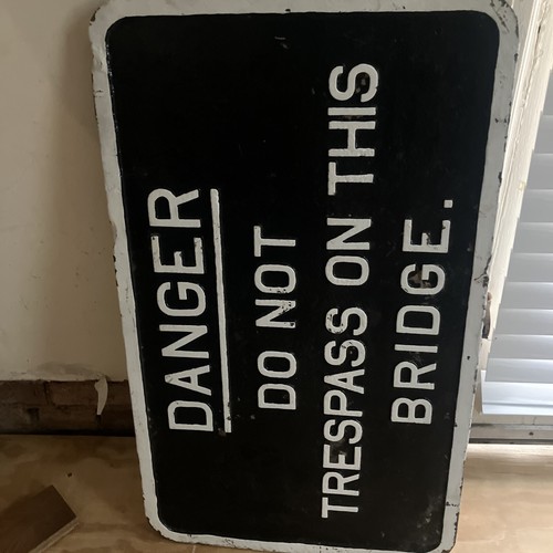 Railroad Vintage Original Danger Do Not Trespass On This Bridge