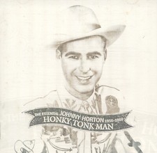 Johnny Horton - Honky Tonk Man - The Essential Johnny Horton 1956-1960 2CD 