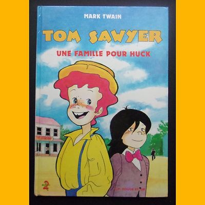 Tom Sawyer EINE FAMILIE FÜR HUCK 1983