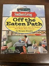 Southern Living Off the Eaten Path by Morgan Murphy, HC, 2011, First Printing