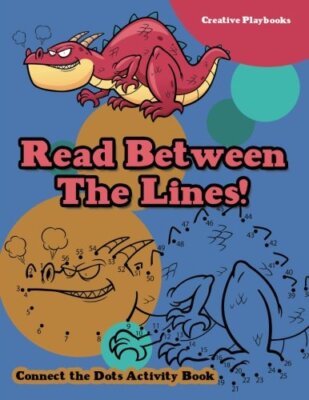 Read Between The Lines! Connect the Dots Activity Book                         