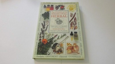 The Complete Medicinal Herbal: A Practical Guide to the Healing Properties o...