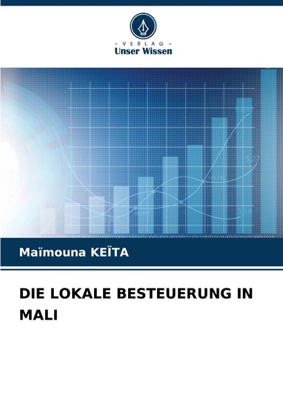 DIE Lokale Besteuerung IN Mali MaïMouna KeïTa Taschenbuch 200 S. Deutsch 2024-image