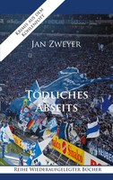 TöDliches Abseits | Jan Zweyer | Taschenbuch | 264 S. | Deutsch | 2020