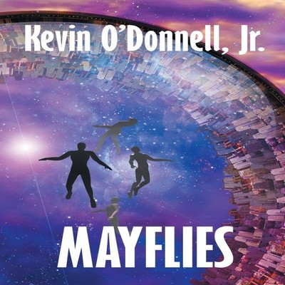 Mayflies Kevin O'Donnell Paperback WordFire Press LLC
