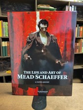 The Life & Art of Mead Schaeffer by David Apa...