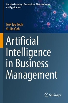 Artificial Intelligence in Business Management - 9789819945603