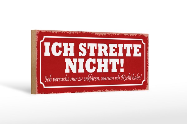 Holzschild Spruch 27X10 Cm Streite Nicht Ich Versuche Nur Schild Wooden Sign-image