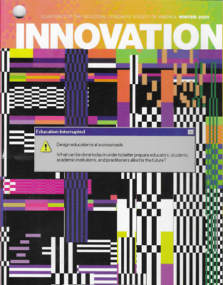 Innovation Magazine Winter 2020 Design Education Interrupted Academic Future