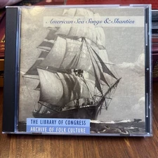 American Sea Shanties & Songs CD Library of Congress Collection