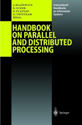 Handbook on Parallel and Distributed Processing Jacek B¿a¿ewicz