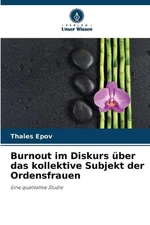 Burnout im Diskurs ber das kollektive Subjekt der Ordensfrauen by Thales Epov Pa