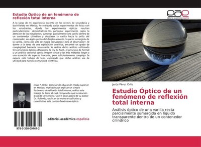 Estudio Óptico de un fenómeno de reflexión total interna Jesús Pérez Ortiz
