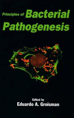 Principles of Bacterial Pathogenesis - 9780123042200
