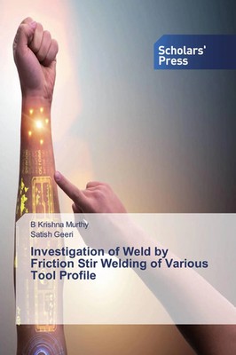B Krishna Murthy (u. a.) | Investigation of Weld by Friction Stir Welding of...