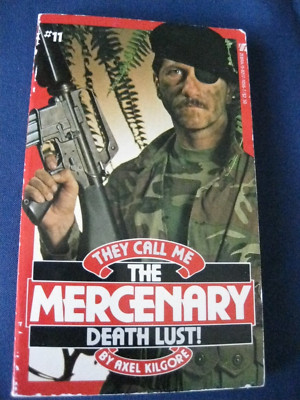 They Call Me the Mercenary Death Lust Paperback  A Kilgore #11 Zebra Book  1982
