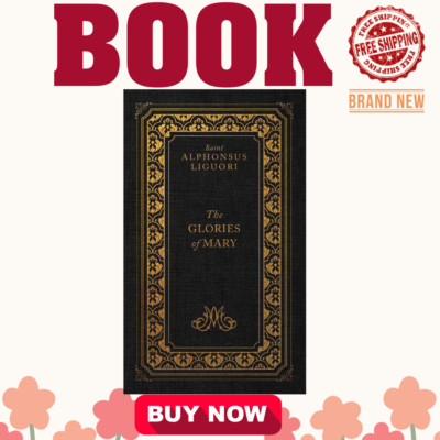 NEW The Glories of Mary - Deluxe Edition; 9781505133028; FREESHIP