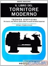 9788820318062     di Mario Buccino      Il libro del tornitore moderno Hoepli