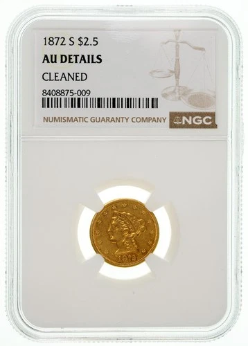 1872-S Liberty Head $2.50 Gold Coin NGC Graded AU Details Extremely Rare Date