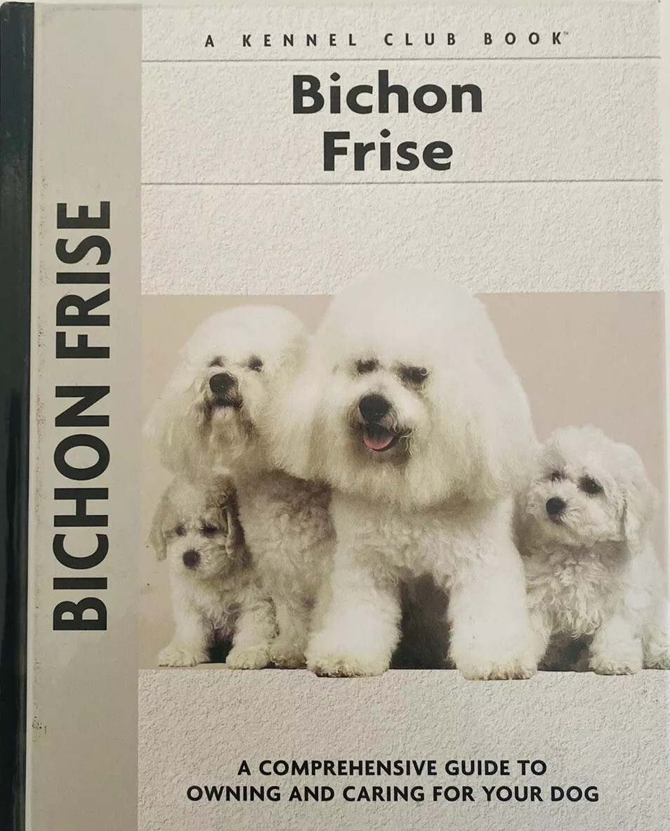 Bichon Frise Kennel Club Book 46 Juliette Cunliffe 9781593782214|