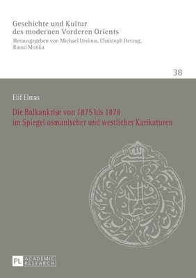 Die Balkankrise von 1875 bis 1878 im Spiegel osmanischer und westlicher Karikatu