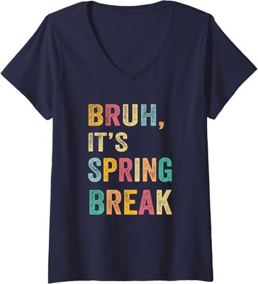 Funny Bruh Its Spring Break Vintage 2025 Cool Retro Ladies' V-Neck Tshirt