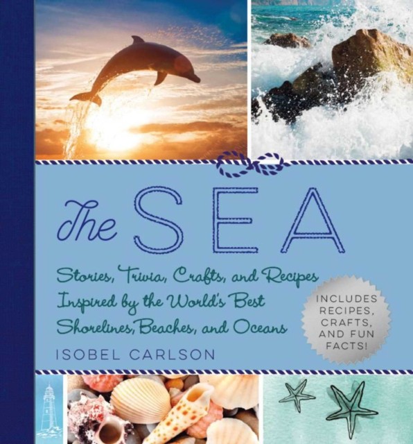 The Sea by Isobel Carlson HARDBACK 9781510742994