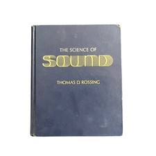 The Science of Sound by Thomas D Rossing 1983 Hardcover Music Acoustics Physics