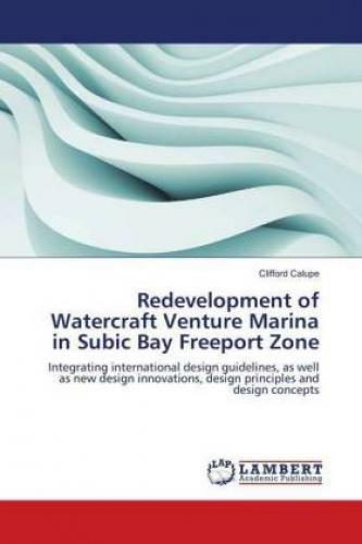 Redevelopment Of Watercraft Venture Marina In Subic Bay Freeport Zone