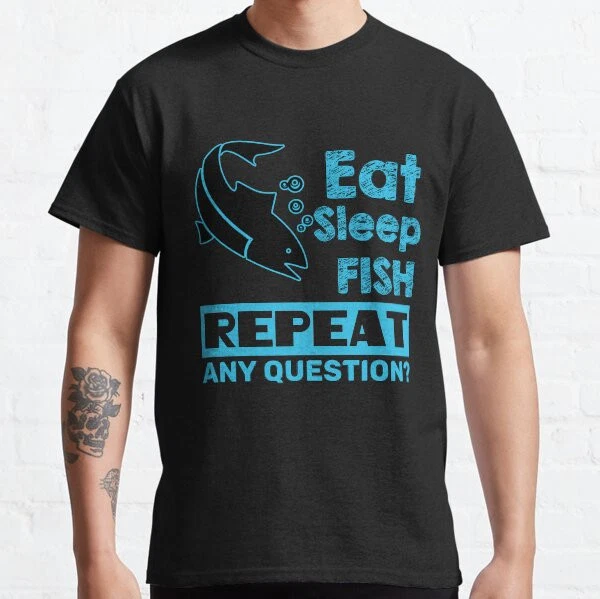 Fishing - Eat Sleep Fish Repeat Funny Retro Gift idea Classic T-Shirt