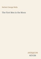 Herbert George Wells | The First Men In The Moon | Buch | Englisch (2026)