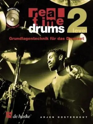 Real Time Drums, m. 2 Audio-CDs. Level.2 | Grundlagentechnik für das Drumset