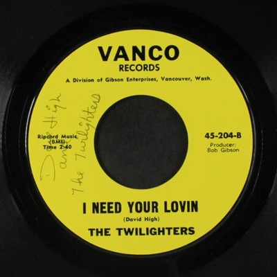 TWILIGHTERS: i need your lovin / out of my mind VANCO 7'' Single 45 RPM