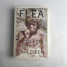 Acid for the Children A Memoir by Flea Paperback 2019 Red Hot Chilli Peppers