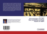 Characteristics Of Traffic Flow Variability And Their Impact On Aadt Malwina Sp¿