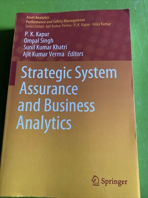 Asset Analytics Ser.: Strategic System Assurance and Business Analytics by Ompal
