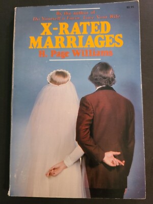 X-RATED MARRIAGES., Williams. H Page 1977 Paperback