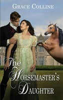 Grace Colline | The Horsemaster's Daughter | Taschenbuch | Englisch (2024)