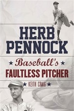 Herb Pennock: Baseball's Faultless Pitcher (Hardback or Cased Book)