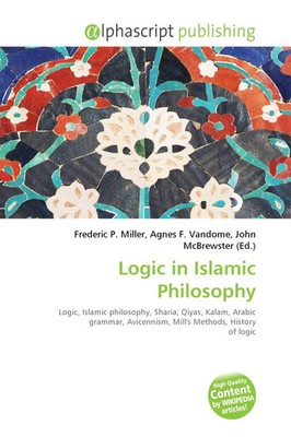 Frederic P. Miller (u. a.) | Logic in Islamic Philosophy | Taschenbuch (2026)