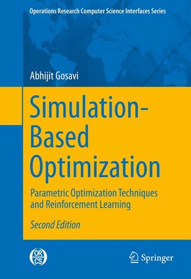 Simulation-Based Optimization: Parametric Optimization Techniques and Reinforce,