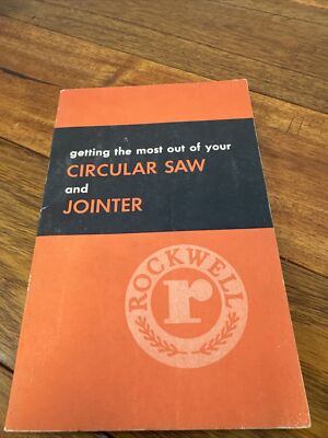Getting the Most out of Your Circular Saw & Jointer DeltaCraft Milwaukee 1953